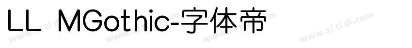 LL MGothic字体转换